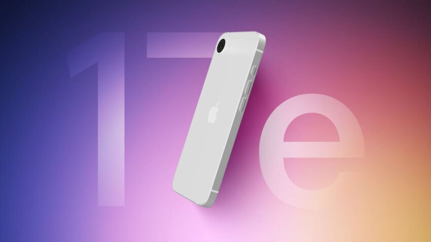 iPhone 17e: Apple’ın Uygun Fiyatlı Yeni Hamlesi